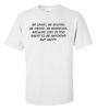 Be crazy be stupid be weird be whatever t shirt