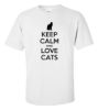 Keep calm and love cats t shirt