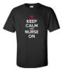 Keep calm and nurse on t shirt