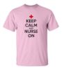 Keep calm and nurse on t shirt