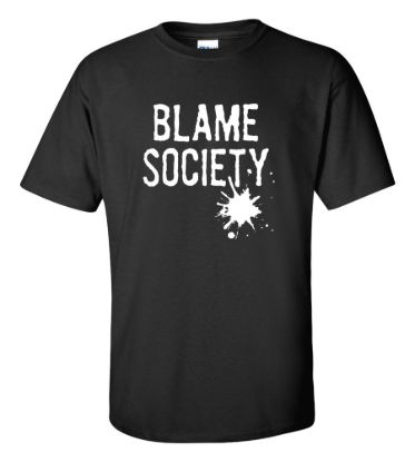 Blame society t shirt