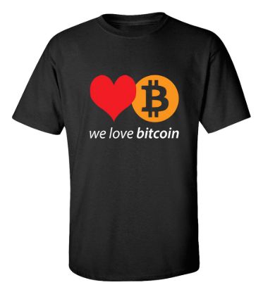 We love bitcoin t shirt