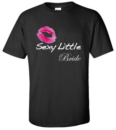 Sexy little bride t shirt