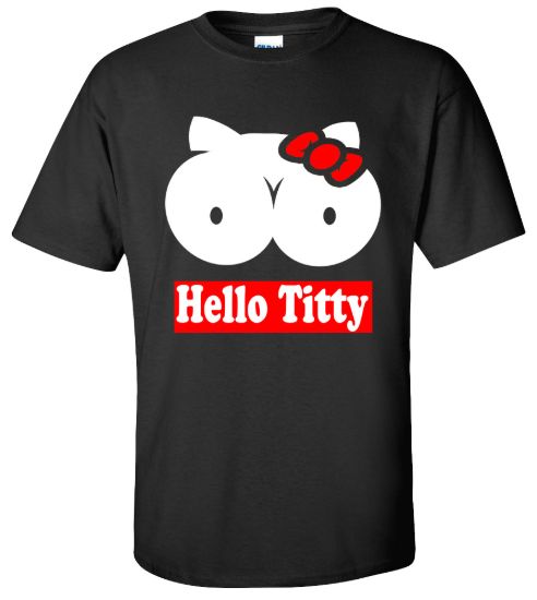 Hello titty t shirt