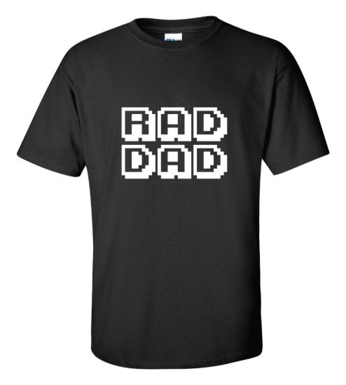 Rad dad t shirt