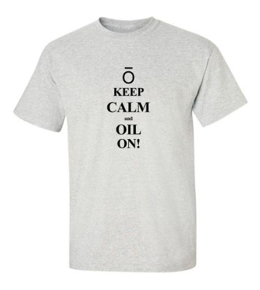 O keep calm and oil on t shirt