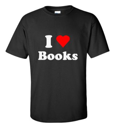 I love books t shirt