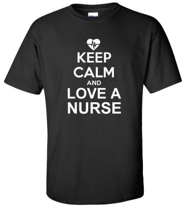 Keep calm and love a nurse t shirt