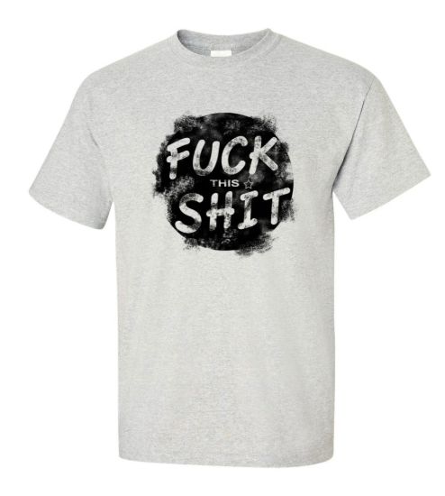 Eff this shit t shirt
