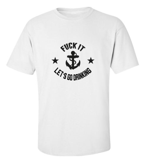 Lets go drinking t shirt