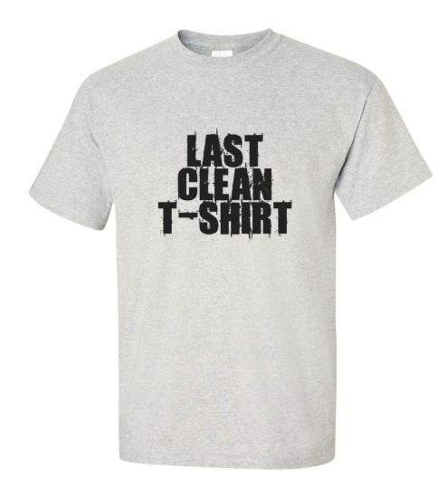 Last clean t shirt