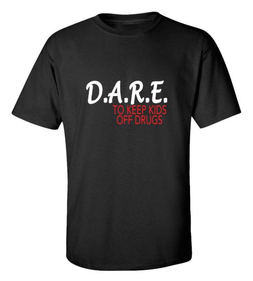 Dare t shirt